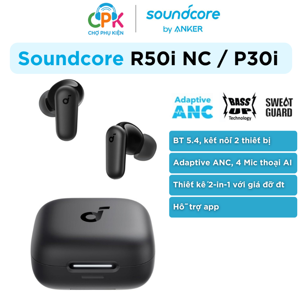 Tai Nghe True Wireless Anker Soundcore R50i NC / R60i NC  | ANC| BassUp [ Beat Soundpeats edifier ]