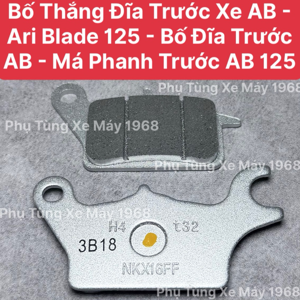 Bố Thắng Đĩa Trước Xe AB - Ari Blade 125 - Bố Đĩa Trước AB - Má Phanh Trước AB 125 Hàng Cao Cấp