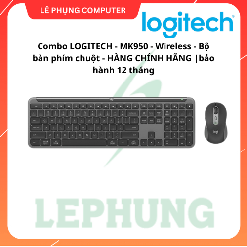 Combo LOGITECH - MK950 - Wireless - Bộ bàn phím chuột - HÀNG CHÍNH HÃNG