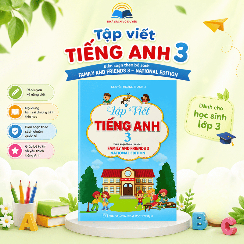 SÁCH - Tập viết tiếng anh lớp 3 - National edition (biên soạn theo bộ sách family and friends 3)