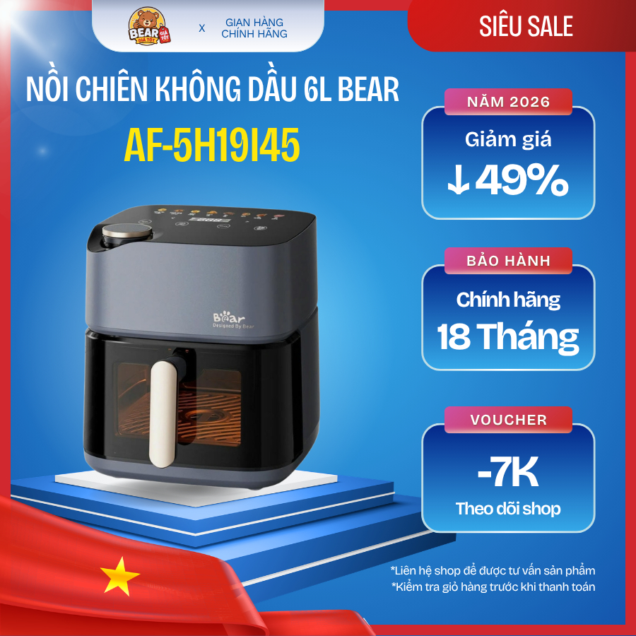 Nồi chiên không dầu 6L Bear AF-5H19I45 - Bear Giá Tốt - Bảo hành 18 tháng & sử dụng 30 ngày đầu có l
