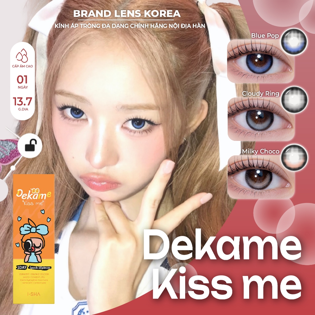 LENS 1 NGÀY cận BRANDLENSKOREA lens giãn tròng highlight, khoá trục không xoay chính hãng ISHA DEKAM