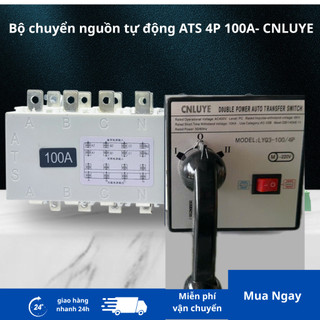 ATS 4P 100A CNLUYE LYQ3-100/4P – Bộ Chuyển Nguồn Tự Động Điện Lưới Solar, Chuyển nguồn 2 Công Tơ