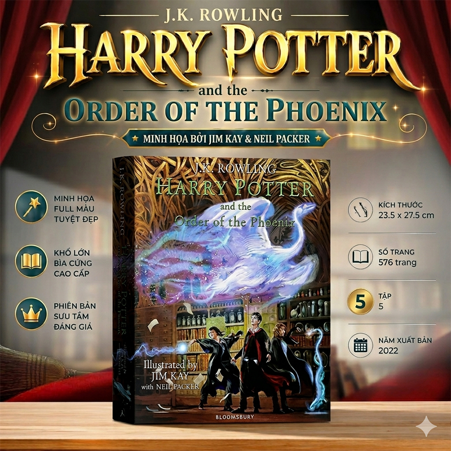 HP và Mệnh lệnh Phượng hoàng của Jim Kay (HP & Order of the Phoenix illustrated by Jim Kay)