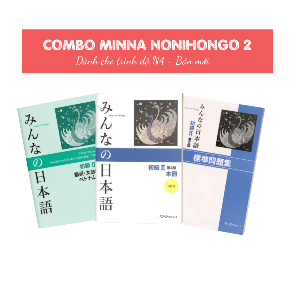 Sách tiếng Nhật Minna no Nihongo Sơ Cấp 2, dành cho trình độ N4 (bản mới)