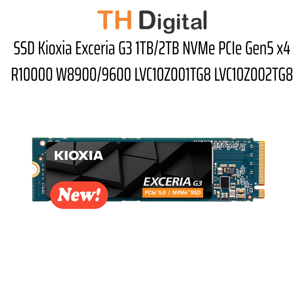 SSD Kioxia Exceria G3 1TB/2TB NVMe PCIe Gen5 x4 R10000 W8900/9600 LVC10Z001TG8 LVC10Z002TG8