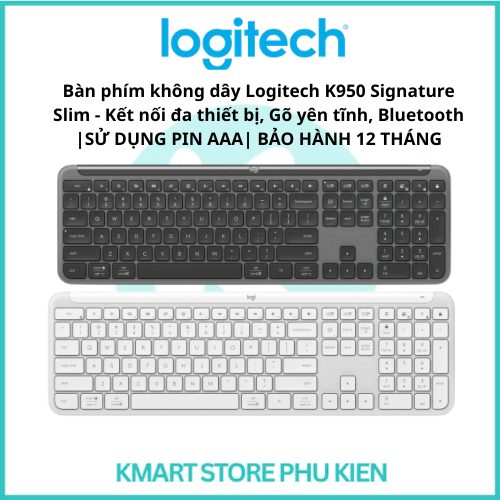 Bàn phím không dây Logitech K950 Signature Slim - Kết nối đa thiết bị, Gõ yên tĩnh, Bluetooth |SỬ DỤ