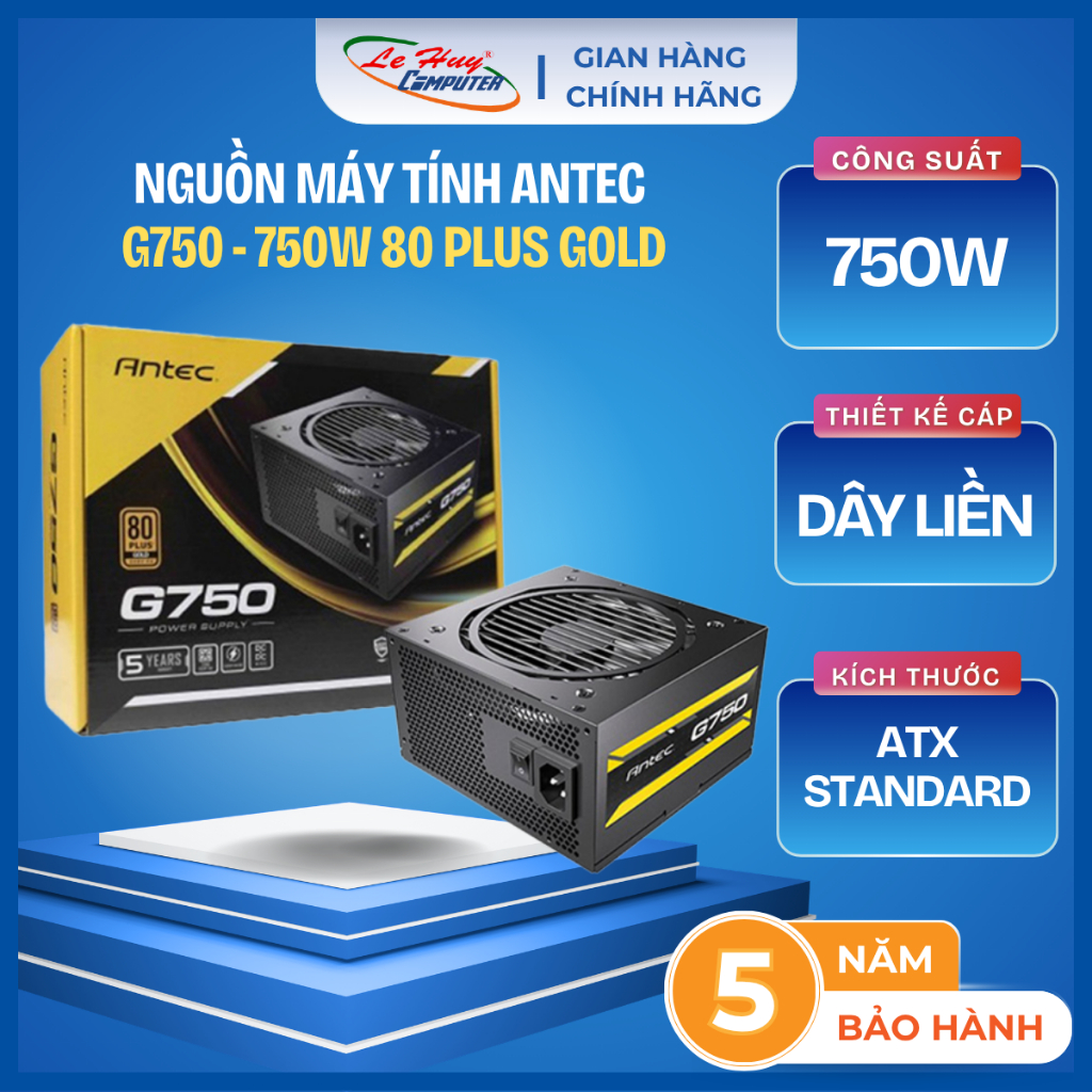 Nguồn Máy Tính Antec G750 - 750w 80 Plus Gold - Hàng Chính Hãng