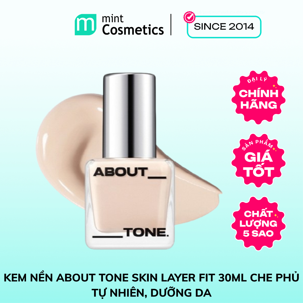 Kem Nền About Tone Skin Layer Fit 30ml Che Phủ Tự Nhiên, Dưỡng Da