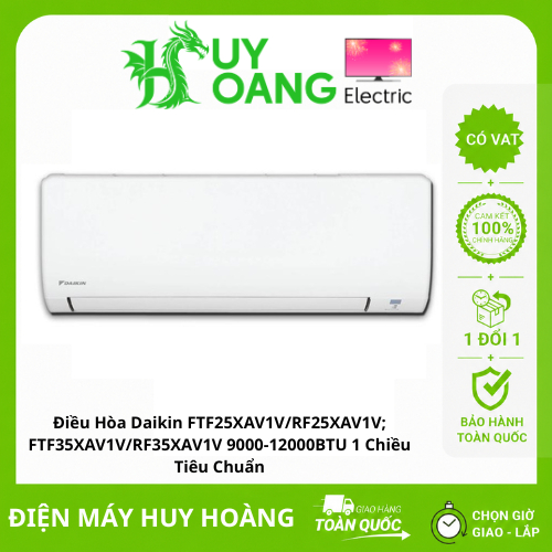Điều Hòa Daikin FTF25XAV1V/RF25XAV1V; FTF35XAV1V/RF35XAV1V 9000-12000BTU 1 Chiều Tiêu Chuẩn