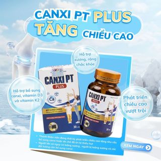 Tăng Chiều Cao Cho Mọi Lứa Tuổi -Viên uống Canxi PT PLUS- Nguyên Liệu Nhập Khẩu Từ Pháp (CHÍNH HÃNG)