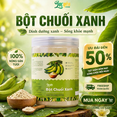 Bột Chuối Xanh Sấy Lạnh Lạc Yên Foods - Sản Phẩm Thuần Tự Nhiên Giàu Tinh Bột Kháng Thơm Ngon