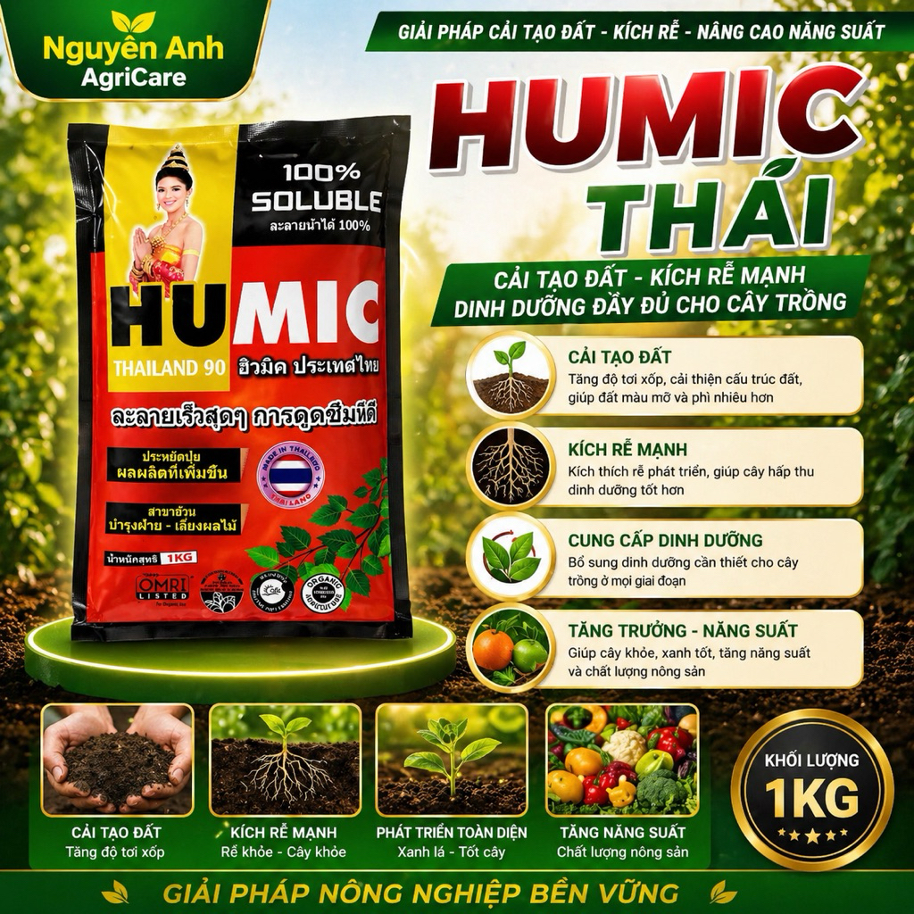 Humic Thái 1Kg – Cải Tạo Đất Tơi Xốp, Kích Rễ Mạnh, Bật Đọt Nhanh, Lá Dày Xanh