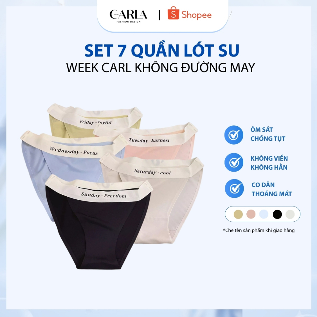 (Che tên) Set 7 Quần Lót Su Week Carla Cao Cấp Không Đường May, Không Lộ Vân Lộ Viền, Chống Tuột Đỉn