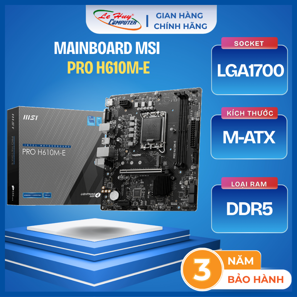 Mainboard MSI Pro H610M-E DDr5 - Hàng Chính Hãng