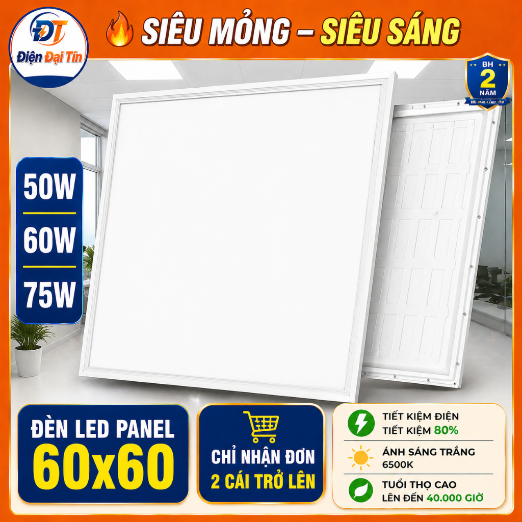 Tấm Đèn âm trần LED PANEL 600x600 công suất 50W 60W 75W (chỉ nhận đơn hàng từ 2 tấm trở lên)