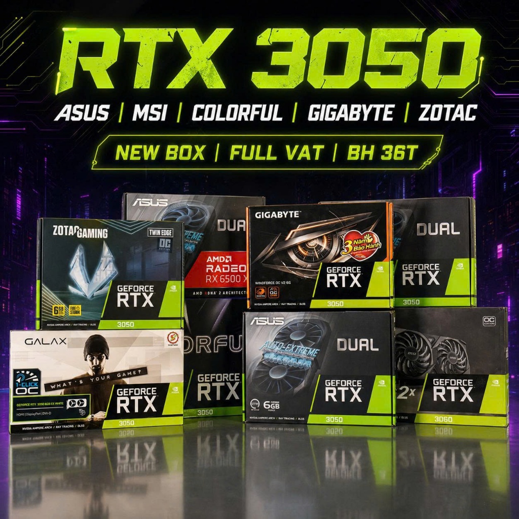 VGA card đồ họa RTX 3050 6G 8G D6 Zotac GALAX Colorful Asus MSI .. Dual Fan CHÍNH HÃNG BH 36T