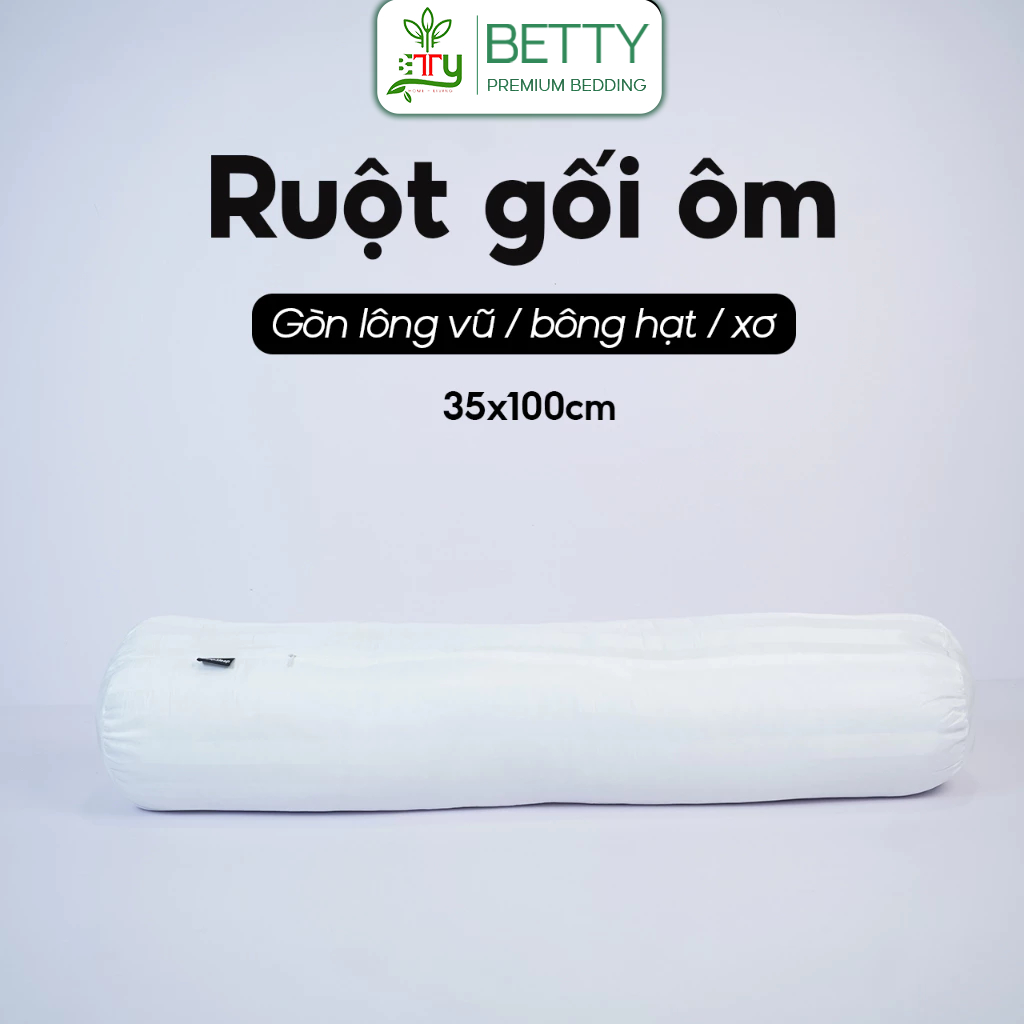 Ruột Gối Ôm Betty PRE Bedding Gòn Lông Vũ / Gòn Bi, Size 35x100cm