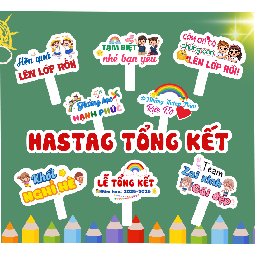 Hastag cầm tay tổng kết, hastag tốt nghiệp, hastag mầm non tiểu học chụp ảnh học sinh