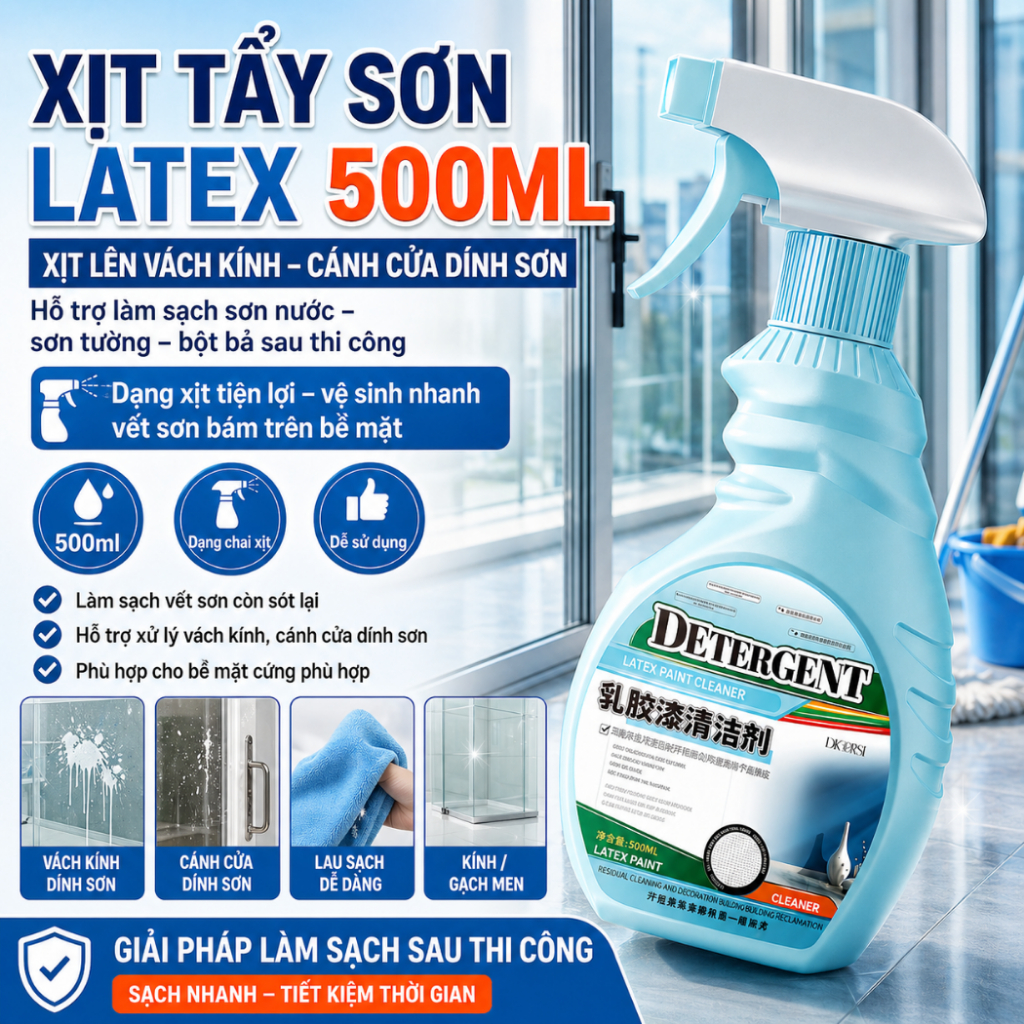 Xịt Tẩy Sơn Latex 500ml Làm Sạch Sơn Nước, Sơn Tường, Bột Bả, Vết Bẩn Sau Thi Công