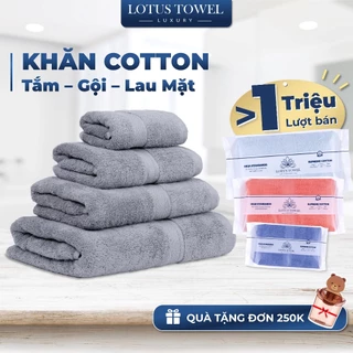 Khăn Tắm, Gội, Lau Mặt Châu Âu LOTUS 100% Cotton Mềm Mịn Thấm Hút Dùng Cho Gia Đình Spa Khách Sạn