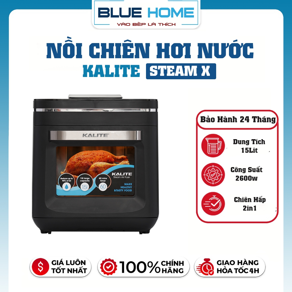 Nồi Chiên Hơi Nước Kalite Steam X, 15Lit - 2620w, Hàng Chính Hãng