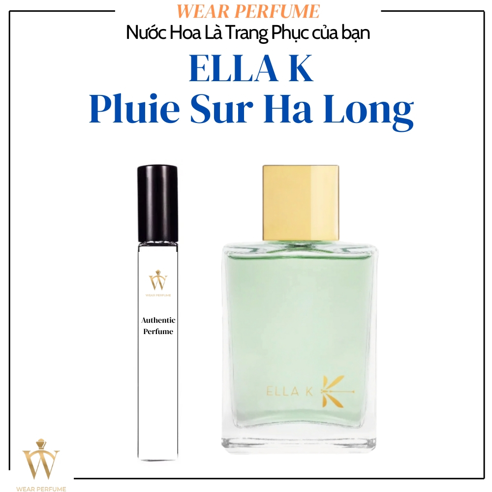 [Mẫu thử] - 10ML Nước hoa Unisex Ella K Pluie Sur Ha Long - Wear Perfume