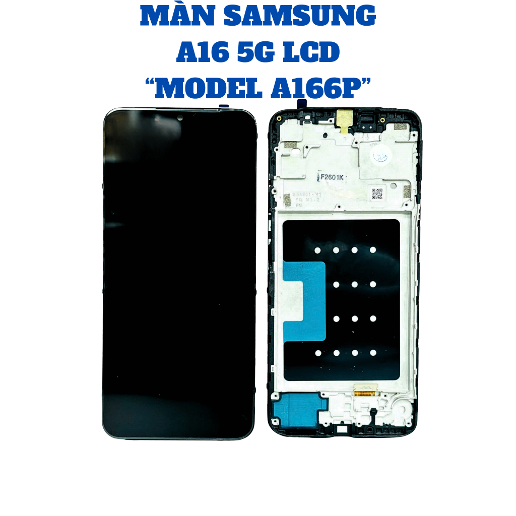 MÀN HÌNH SAMSUNG A16 5G LCD - MODEL A166P