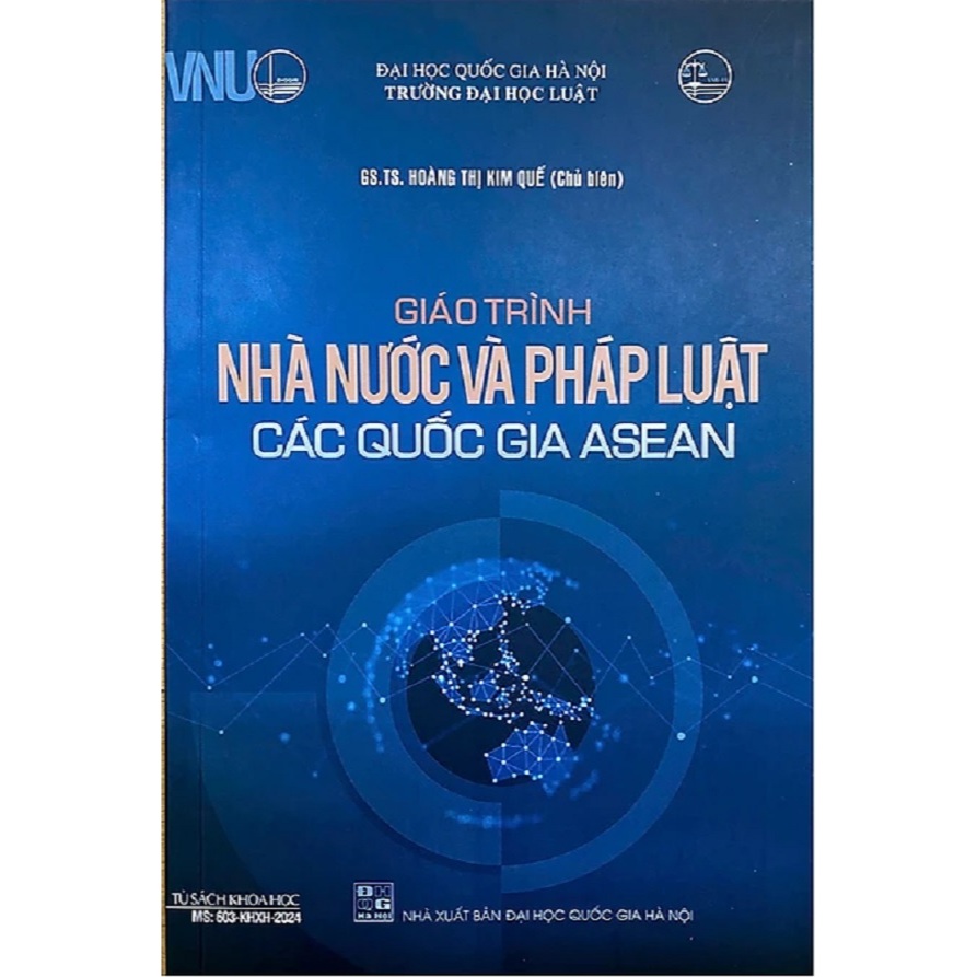 Sách - Giáo Trình Nhà Nước Và Pháp Luật Các Quốc GIa ASEAN (GS. TS. Hoàng Thị Kim Quế)