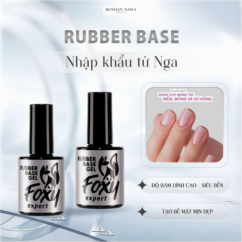 [Siêu bền] Rubber Base nhãn hiệu Foxy Expert, sản phẩm phân khúc cao cấp sản xuất tại Nga