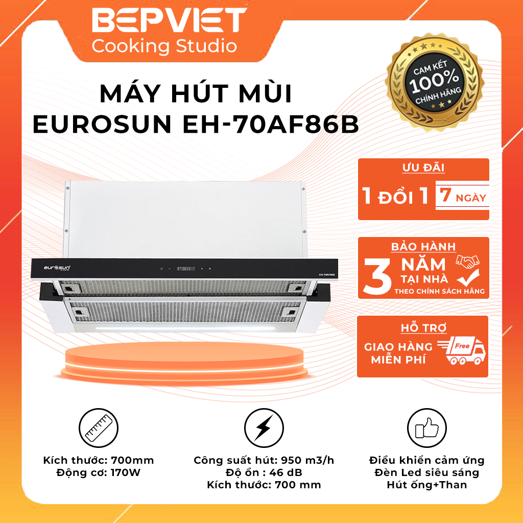 Máy hút mùi Eurosun EH-70AF86B công suất cao độ ồn thấp thiết kế tối ưu không gian