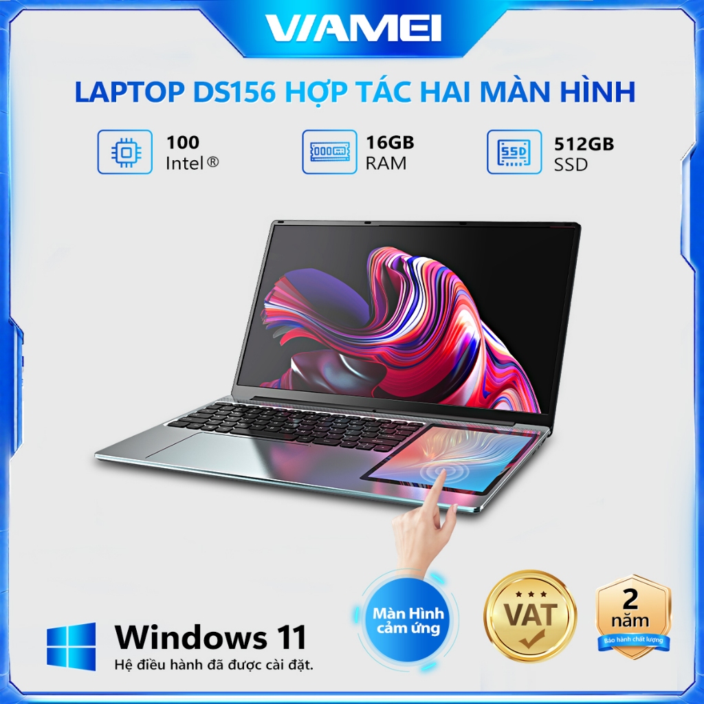 Laptop 2 Màn Hình DS156 N100 – 16GB RAM – 512GB SSD – Màn hình phụ 7" cảm ứng – Laptop văn phòng đa 