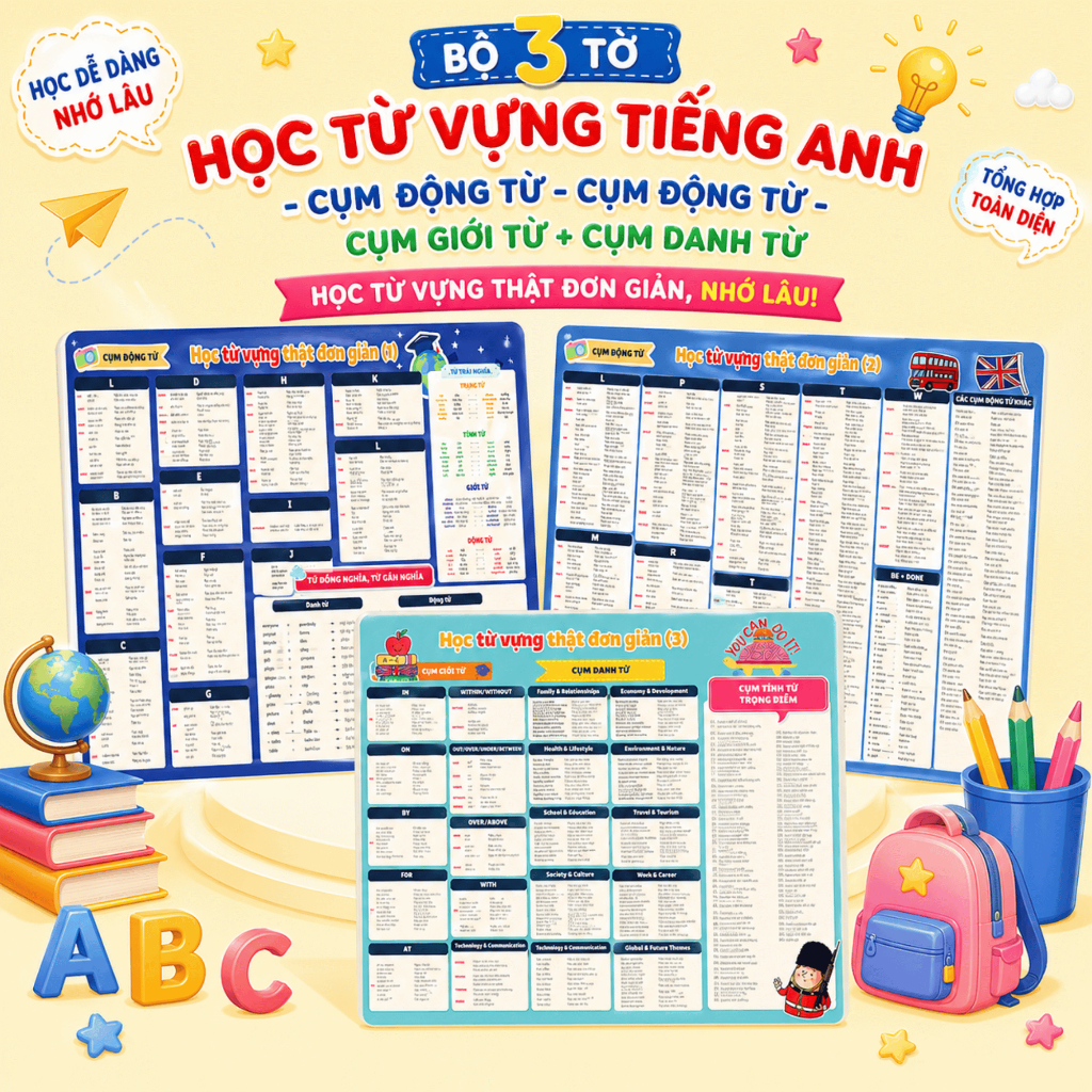 Bộ 3 tờ học từ vựng Tiếng Anh - Cụm động từ, Cụm giới từ, Cụm danh từ