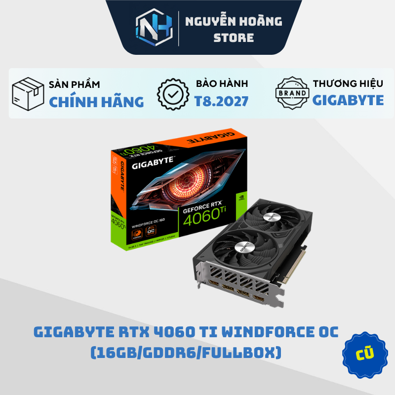 VGA card màn hình Gigabyte RTX 4060Ti Windforce OC 16GB