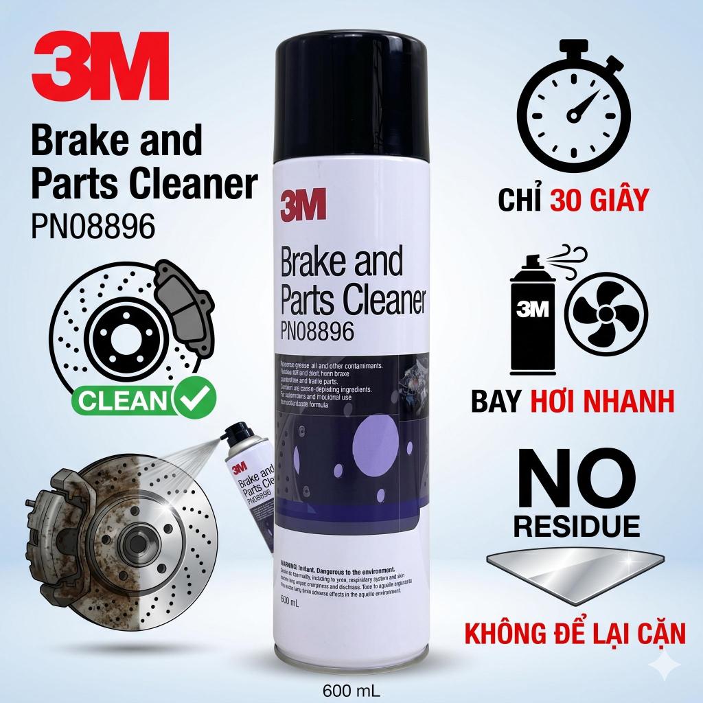 Dung Dịch Vệ Sinh Phanh 3M PN08896 – Sạch Nhanh, Khô Tức Thì, An Tâm Khi Sử Dụng