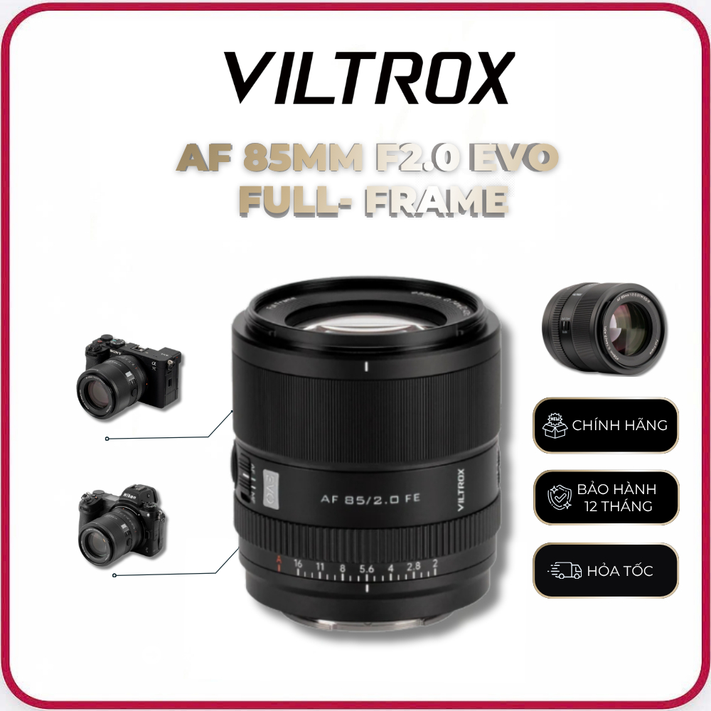 VILTROX AF 85MM F2.0 EVO Full- Frame For Sony E/ Nikon Z, Siêu Nhẹ Dòng 85 - Hàng Chính Hãng