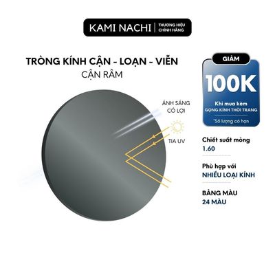 Tròng kính cận râm KAMI NACHI có nhiều màu, có thể cắt độ loạn - Xuất xứ Singapore