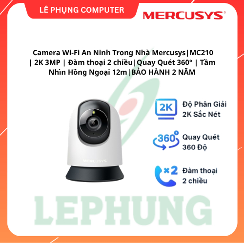 Camera Wi-Fi An Ninh Trong Nhà Mercusys|MC210 | 2K 3MP | Đàm thoại 2 chiều|Quay Quét 360° | Tầm Nhìn