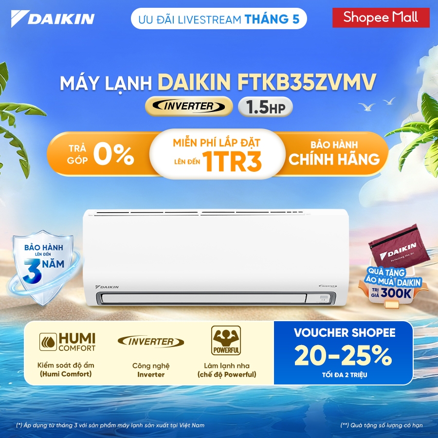 [LIVESTREAM][MIỄN PHÍ LẮP ĐẶT 1TR3] Máy Lạnh Daikin Inverter 1 chiều FTKB35ZVMV 1.5HP 12000BTU | BigBuy360 - bigbuy360.vn