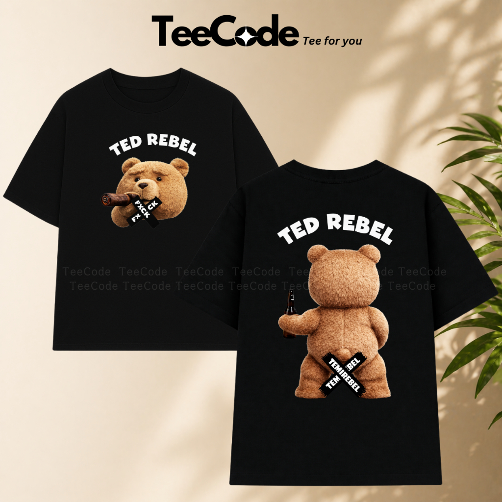 Áo Thun In Chữ Hình TED REBEL GẤU Phong Cách Streetwear Nam Nữ Unisex Cổ Tròn Hot Trend Local Brand 