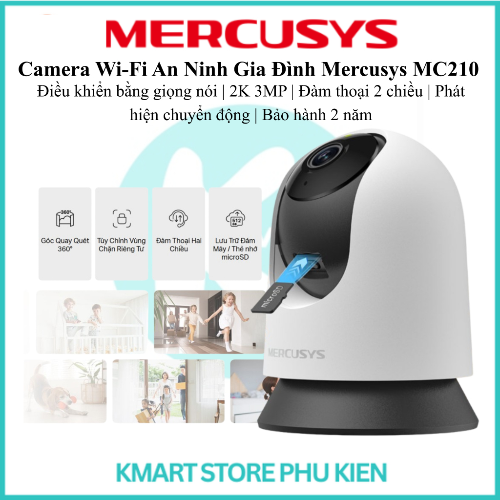 Camera Wi-Fi An Ninh Gia Đình Mercusys MC210 | Điều khiển bằng giọng nói | 2K 3MP | Đàm thoại 2 chiề