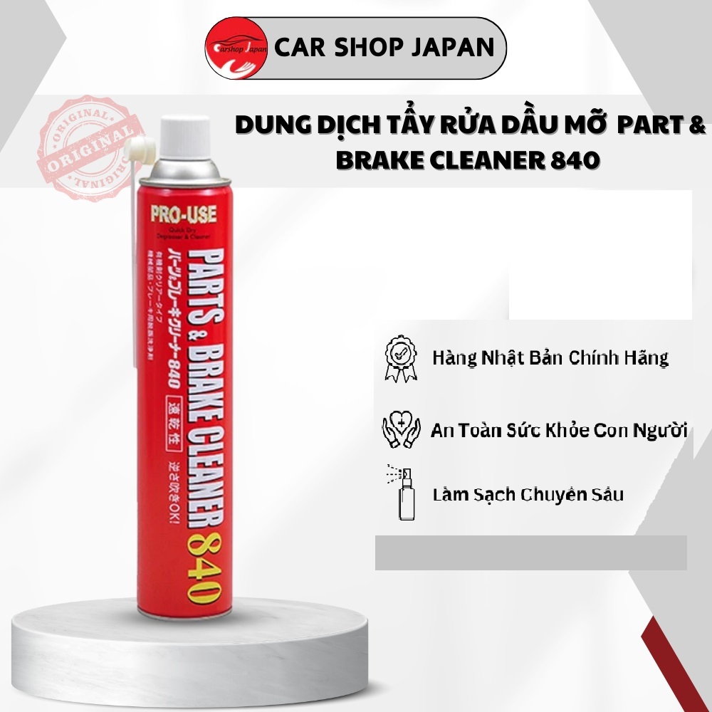 Dung dịch tẩy rửa dầu mỡ linh kiện ô tô Part & Brake Cleaner 840 làm sách xe hiệu quả, hàng chính hã