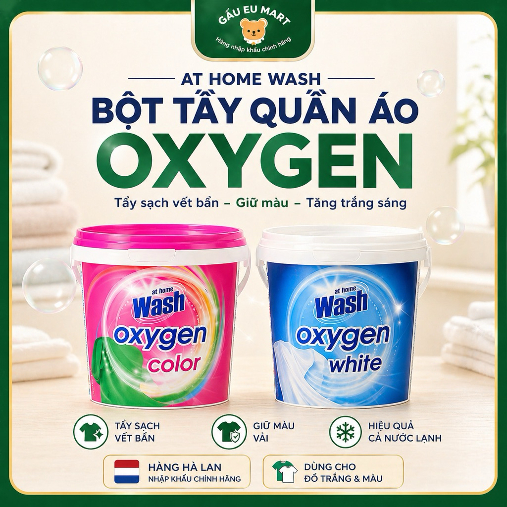 Bột Tẩy Vết Bẩn Oxygen At Home Wash Dành Cho Đồ Trắng và Mầu, Tẩy sạch, giữ màu, tăng cường Trắng Sá
