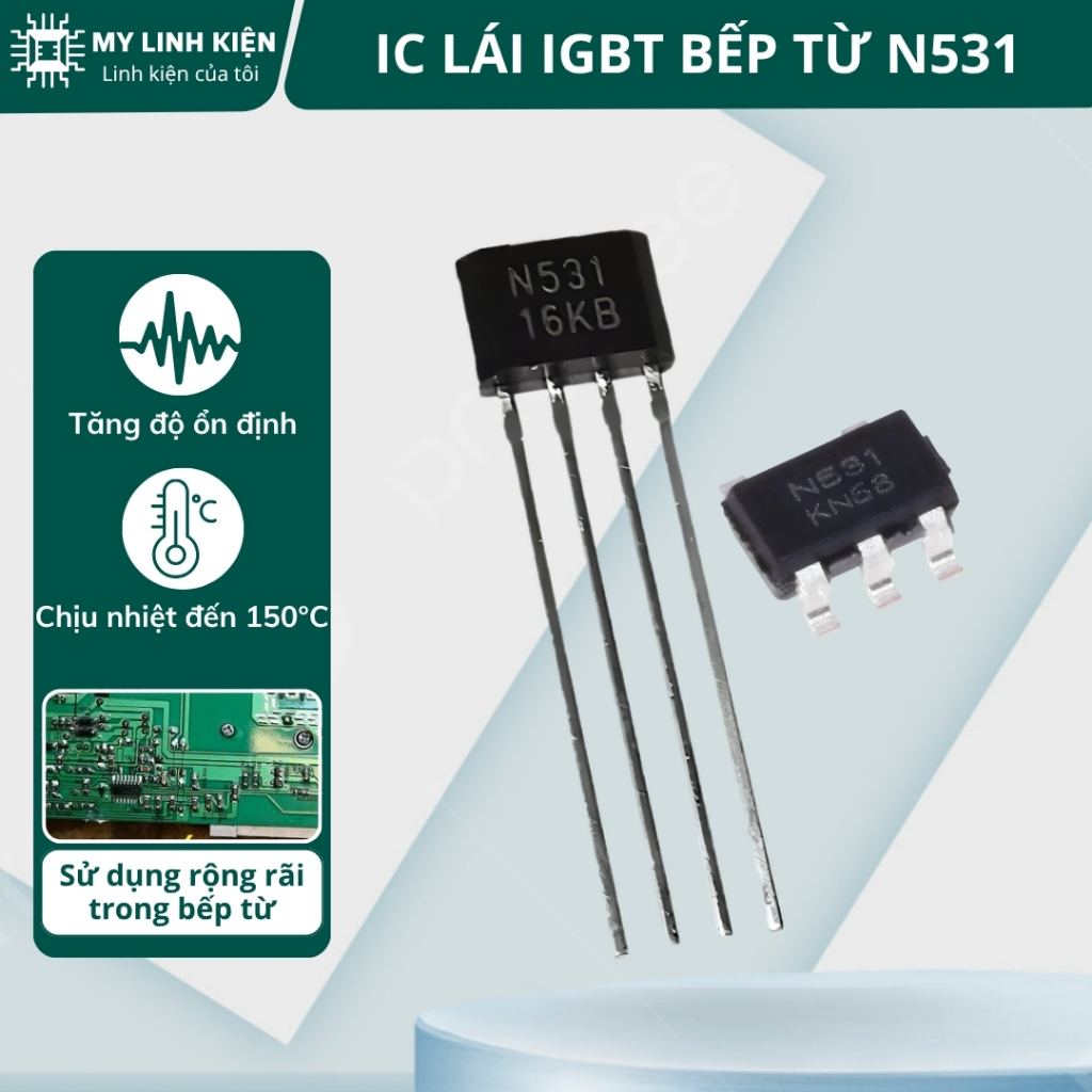 N531 IC lái điều khiển IGBT bếp từ chính hãng chất lượng cao.