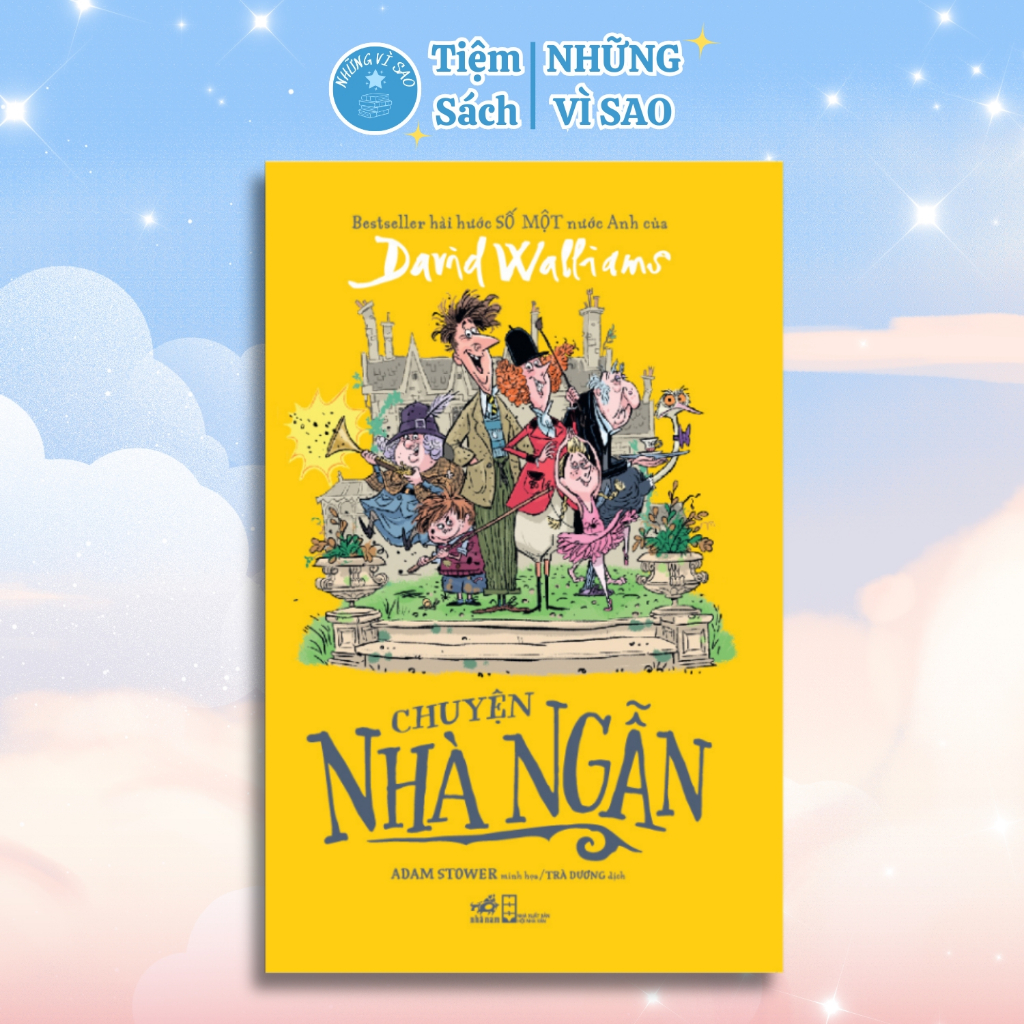Sách - Chuyện Nhà Ngẫn (David Walliams) - Nhã Nam