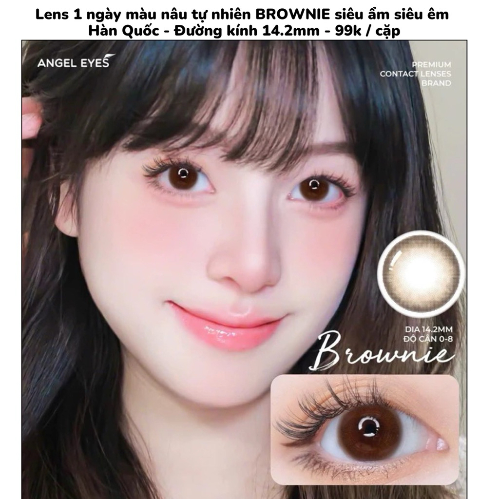Lens 1 Ngày Brownie Angel Eyes Cao Cấp