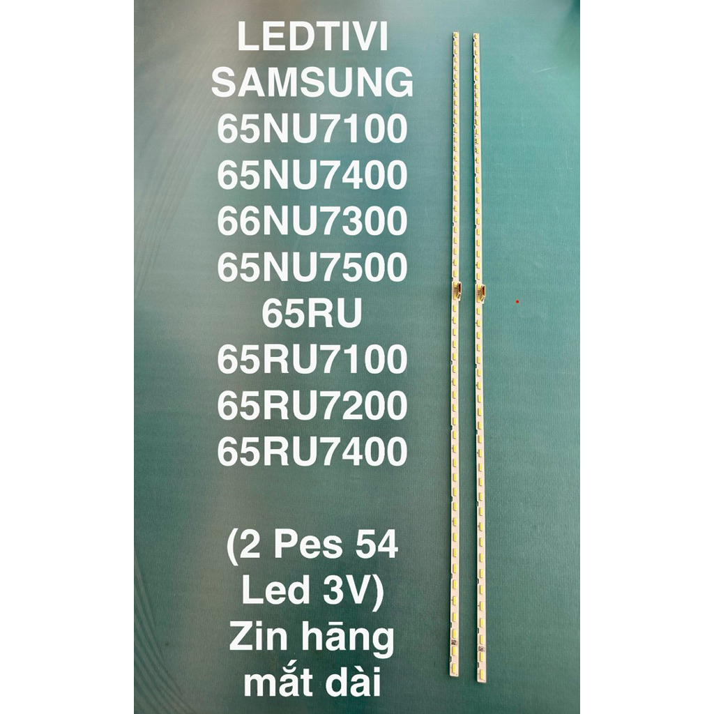 LED TIVI SAMSUNG 65NU 7100/65NU7400/66NU7300/65NU7500/65RU/65RU7100/65RU7200/65RU7400/(2 Pes 54 Led 
