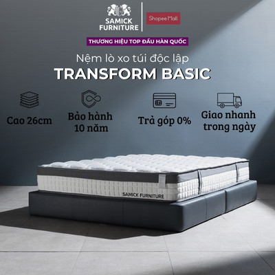Nệm lò xo túi 26cm Samick Furniture TRANSFORM BASIC Hàn Quốc - Nâng đỡ cơ thể