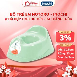Bô cho bé vệ sinh INOCHI Notoro, phù hợp bé 9 tháng - 2 tuổi, chống trượt, khử mùi Ag+