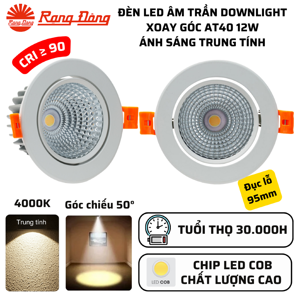 Đèn Led Âm Trần Xoay Góc Chiếu Điểm Rạng Đông 12w Lỗ Khoét Trần Phi 95 MODEL AT40 95/12W